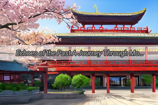 Echoes of the Past A Journey Through Modern Chinese Fiction